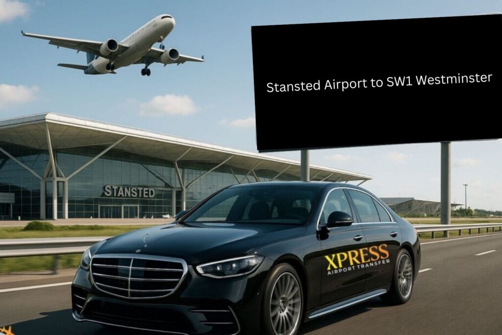 Stansted Airport to SW1 Westminster